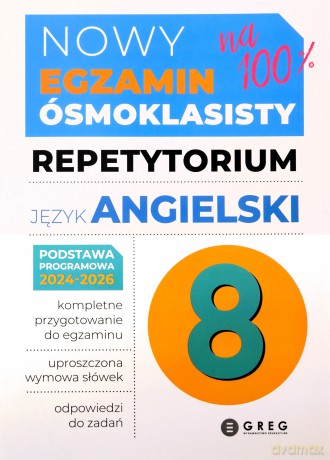 Nowy Egzamin ósmoklasisty - j. ang. Repetytorium - Monika Kociołek, Anna Witkowska, Paulina Mełgieś-Szostak [KSIĄŻKA]
