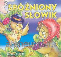 Klasyka Wierszyka - Spóźniony słowik. [KSIĄŻKA]