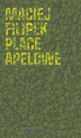 Place apelowe - Maciej Filipek [KSIĄŻKA]