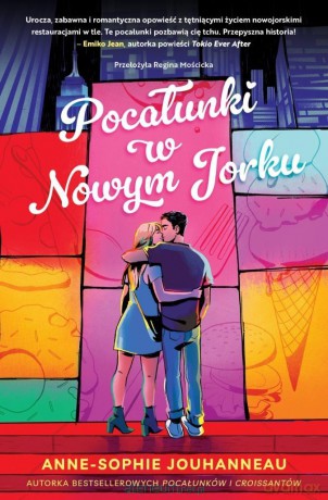 Pocałunki w Nowym Jorku - Anne-Sophie Jouhanneau [KSIĄŻKA]