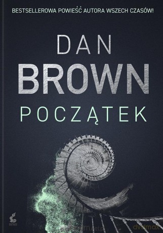 Początek - Dan Brown [KSIĄŻKA]