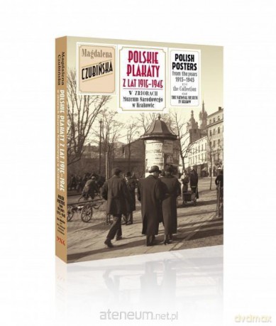 Polskie plakaty z lat 1915-1945 [KSIĄŻKA]