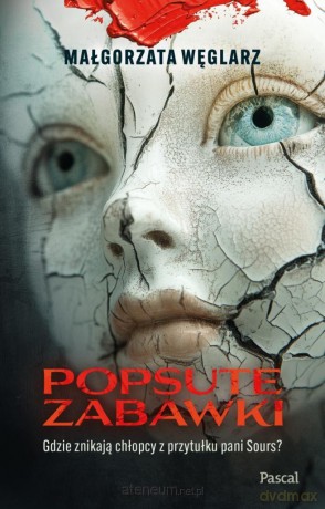 Popsute Zabawki - Małgorzata Węglarz [KSIĄŻKA]