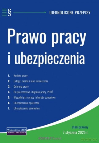 Prawo pracy i ubezpieczenia 7.01.2025 [KSIĄŻKA]