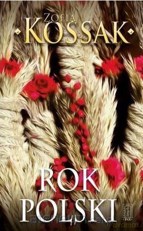 Rok polski. Obyczaj i wiara - Zofia Kossak [KSIĄŻKA]