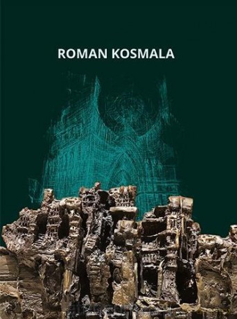 Roman Kosmala. Poznański rzeźbiarz, malarz - Roman Kosmala, Andrzej Haegenbarth [KSIĄŻKA]