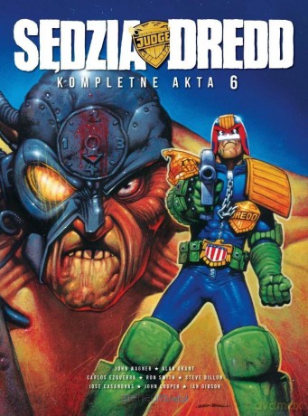 Sędzia Dredd: Kompletne Akta 6 [KOMIKS]