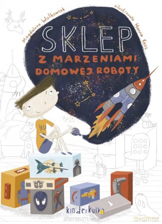 Sklep z marzeniami domowej roboty - Magdalena Walkowiak [KSIĄŻKA]