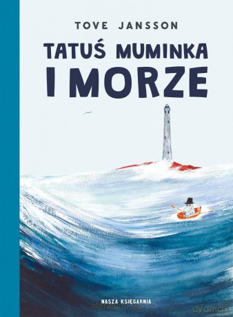Tatuś Muminka i morze - Tove Jansson [KOMIKS]