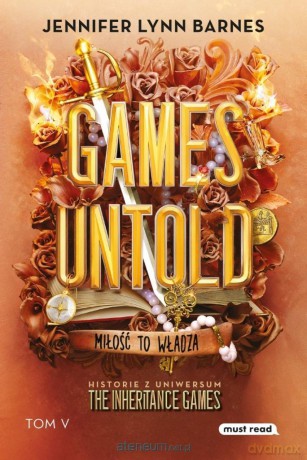 The Inheritance Games (Tom 5) Games Untold - Jennifer Lynn Barnes [KSIĄŻKA]