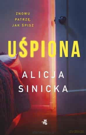 Uśpiona - Alicja Sinicka [KSIĄŻKA]