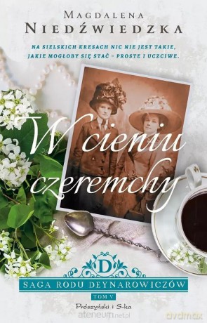 W cieniu czeremchy - Magdalena Niedźwiedzka [KSIĄŻKA]