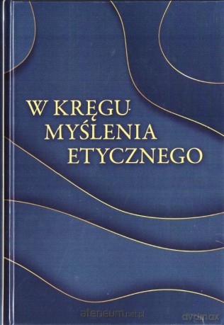 W kręgu myślenia etycznego - Jakub Synowiec [KSIĄŻKA]