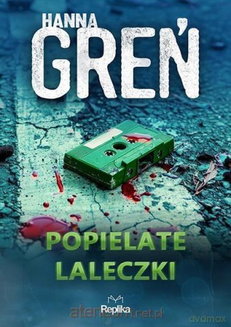 W trójkącie beskidzkim (Tom 5) Popielate laleczki - Hanna Greń [KSIĄŻKA]