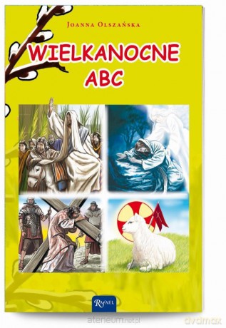 Wielkanocne ABC - Joanna Olszańska [KSIĄŻKA]