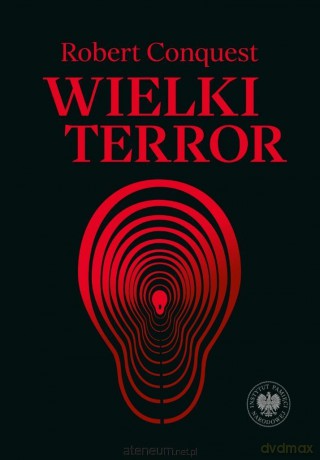 Wielki terror - Robert Conquest [KSIĄŻKA]