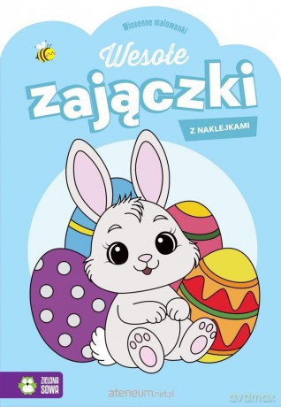 Wiosenne malowanki. Wesołe zajączki [KSIĄŻKA]