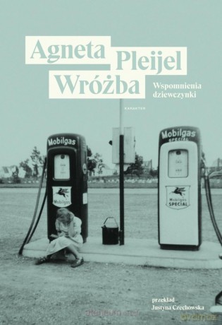 Wróżba. Wspomnienia dziewczynki - Agneta Pleijel [KSIĄŻKA]