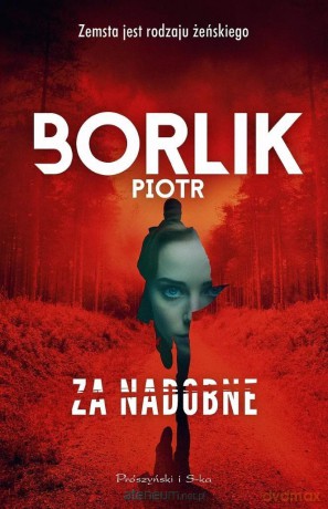 Za nadobne - Piotr Borlik [KSIĄŻKA]