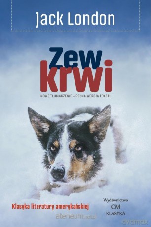 Zew krwi - Jack London [KSIĄŻKA]