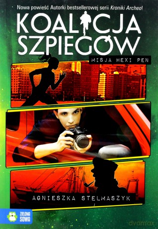 Koalicja szpiegów.Misja Hexi Pen [KSIĄŻKA]