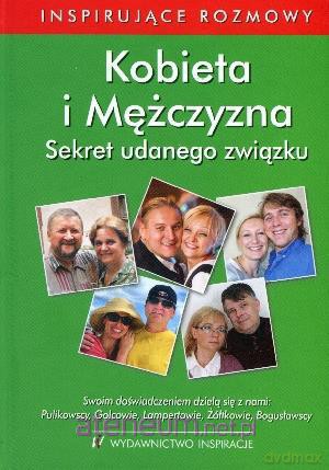 Kobieta i Mężczyzna. Sekret udanego związku [KSIĄŻKA]