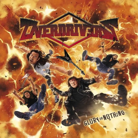 Overdrivers: Glory Or Nothing [CD]