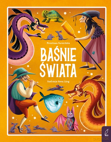Baśnie świata - Mirosława Kwiecińska [KSIĄŻKA]