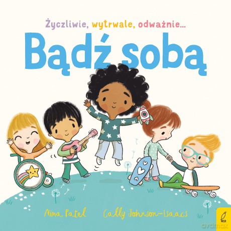 Bądź sobą - Nima Patel [KSIĄŻKA]