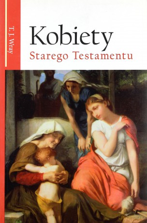 Kobiety Starego Testamentu [KSIĄŻKA]