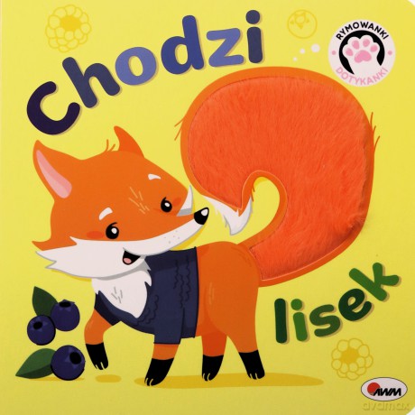 Chodzi lisek. Rymowanki dotykanki [KSIĄŻKA]