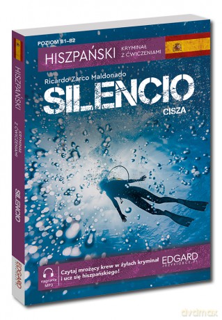 Cisza /Silencio. Hiszpański. Kryminał z ćwiczeniami - Ricardo Zarco Maldonada [KSIĄŻKA]