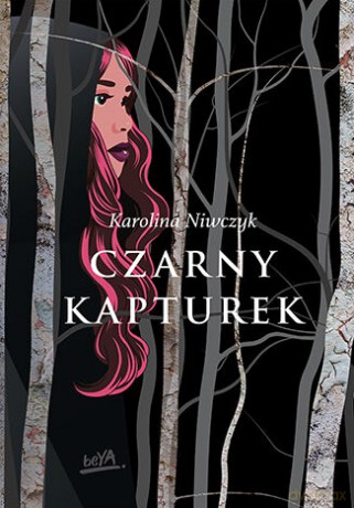 Czarny Kapturek - Karolina Niwczyk [KSIĄŻKA]