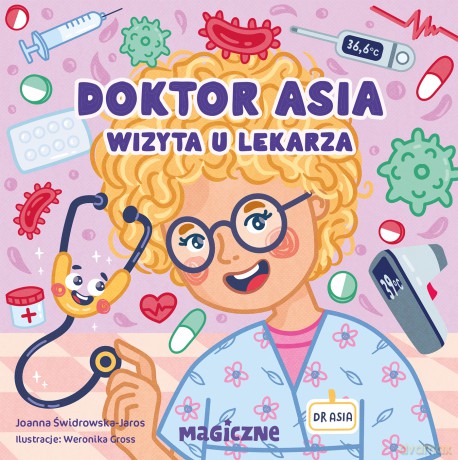 Doktor Asia. Wizyta u lekarza - Joanna Świdrowska-Jaros [KSIĄŻKA]