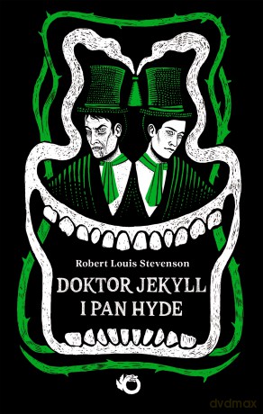 Doktor Jekyll i pan Hyde - Robert Louis Stevenson [KSIĄŻKA]