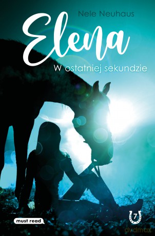 Elena. W ostatniej sekundzie - Nele Neuhaus [KSIĄŻKA]
