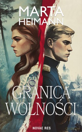 Granica wolności - Marta Heimann [KSIĄŻKA]