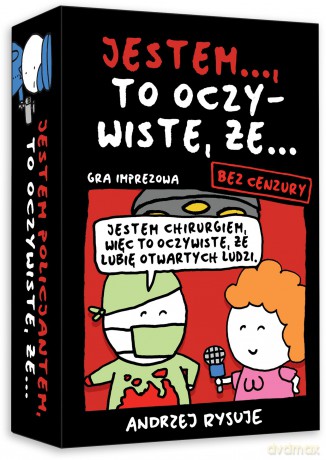 Jestem...to oczywiste, że... Bez cenzury [GRA]