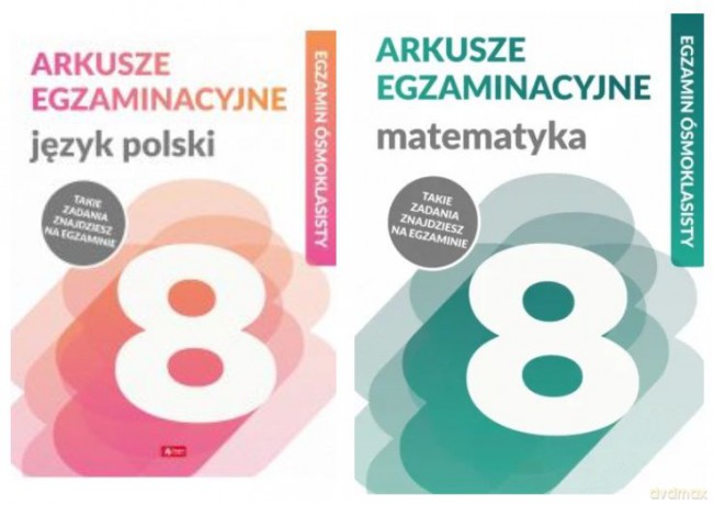 Język polski. Arkusze egzaminacyjne / Matematyka. Arkusze egzaminacyjne - Anna Lasek, Katarzyna Zioła-Zemczak, Halina Juraszczyk [KSIĄŻKA]