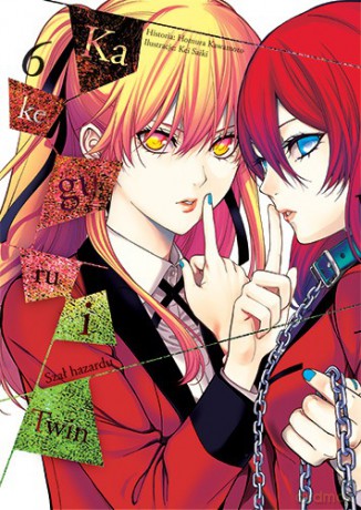 Kakegurui Twin (Tom 6) - Homura Kawamoto, Kei Saiki [KOMIKS]