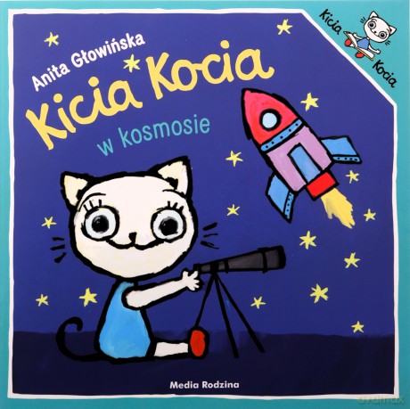 Kicia Kocia w kosmosie. Kicia Kocia - Anita Głowińska [KSIĄŻKA]