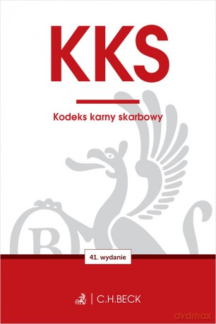 KKS. Kodeks karny skarbowy wyd. 41 [KSIĄŻKA]