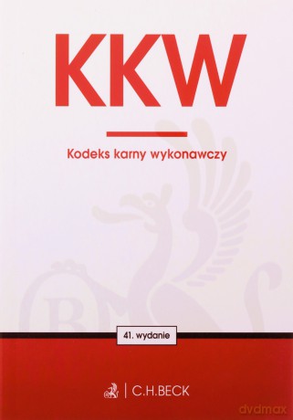 KKW. Kodeks karny wykonawczy wyd. 41 [KSIĄŻKA]