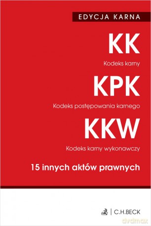Kodeks karny. Kodeks postępowania karnego. Kodeks karny wykonawczy. 15 innych aktów prawnych wyd. 49 [KSIĄŻKA]
