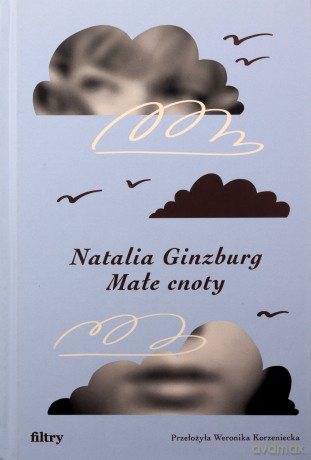 Małe cnoty - Natalia Ginzburg [KSIĄŻKA]