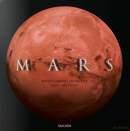 Mars. Photographs from the NASA Archives wer. angielsk-francusko-niemiecka [KSIĄŻKA]