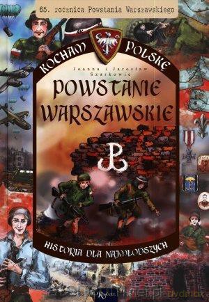 Kocham Polskę - Powstanie Warszawskie BR [KSIĄŻKA]
