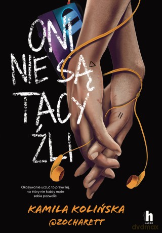 Oni nie są tacy źli - Kamila Kolińska, zocharett [KSIĄŻKA]