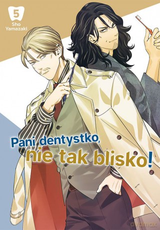 Pani dentystko, nie tak blisko! Tom 5 - Shou Yamazaki [KOMIKS]