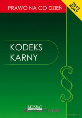 Kodeks karny 2013 [KSIĄŻKA]